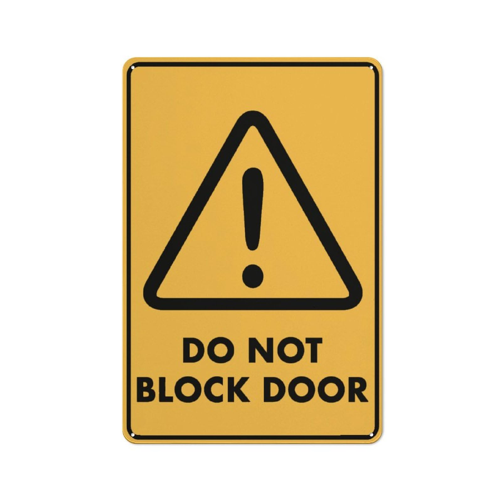 Caution - Do Not Block Door Sign for House & Yard, 8x12 Inch Premium Aluminum, Sun-Proof, Rust-Free