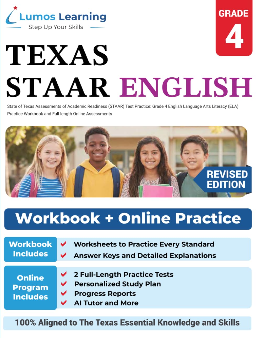 State of Texas Assessments of Academic Readiness (STAAR) Test Practice: Grade 4 English Language Arts Literacy (ELA) Practice Workbook and Full-length ... Guide (STAAR Redesign by Lumos Learning)