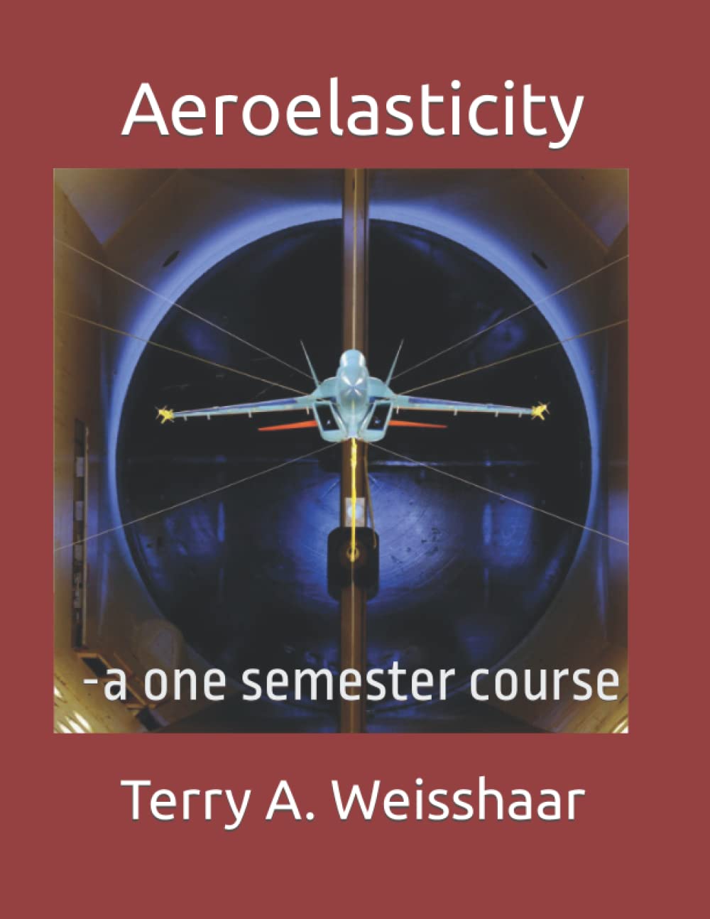 Livre Aeroelasticity a one semester course manuel universitaire de reference