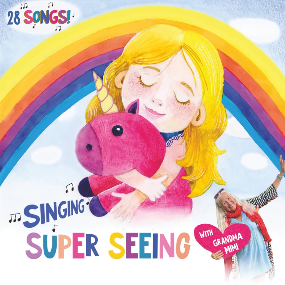 Singing Super Seeing with Grandma Mimi (The Grandma Mimi Series)