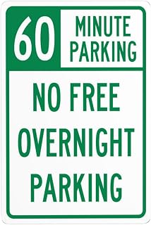 60 Minute Parking - No Free Overnight Parking Metal Warning Signs, Cautions Security Tin Sign, Safety Posted Signs for Street Business Wall Decor 6x8 Inch