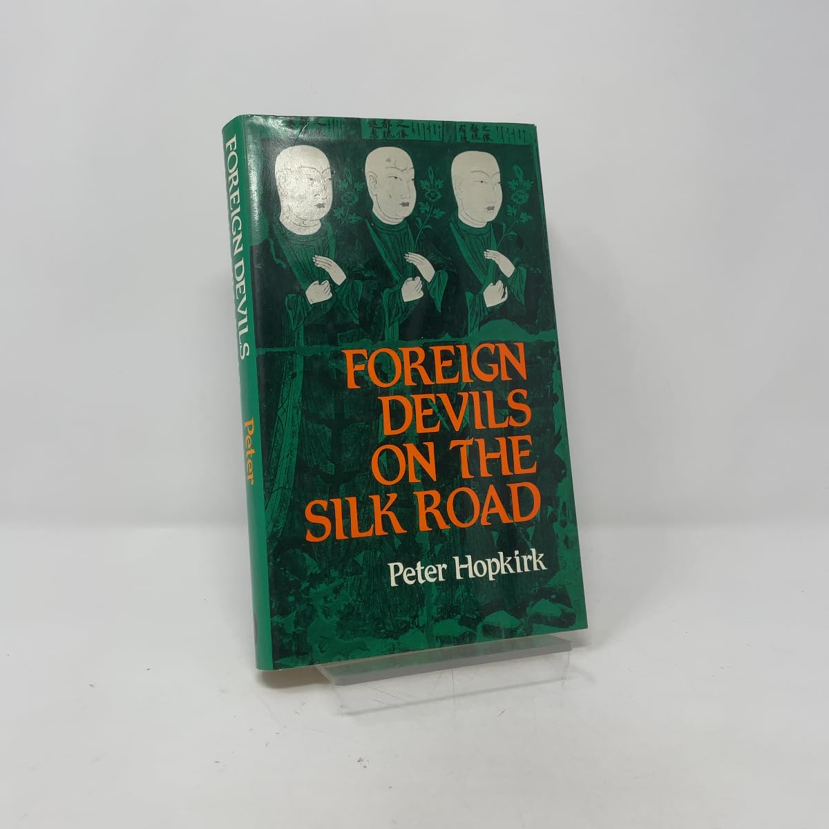 Buy Foreign Devils on the Silk Road: The Search for Lost Cities and Treasures of Chinese Central Asia — BookShops.in