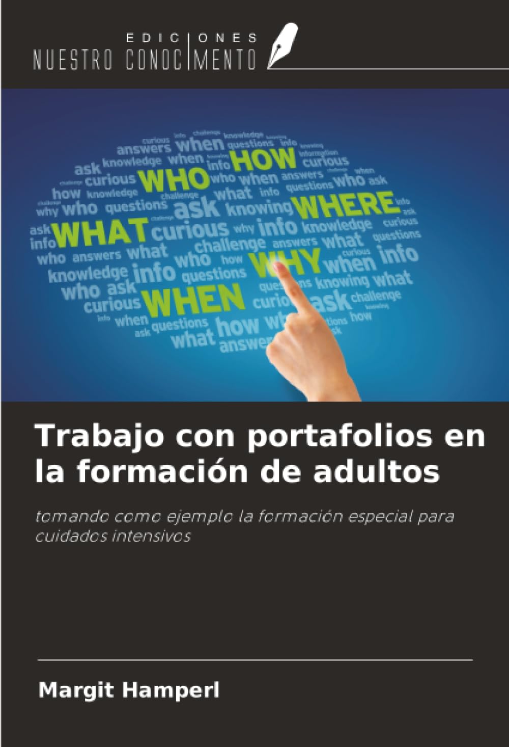 Trabajo con portafolios en la formación de adultos: tomando como ejemplo la formación especial para cuidados intensivos