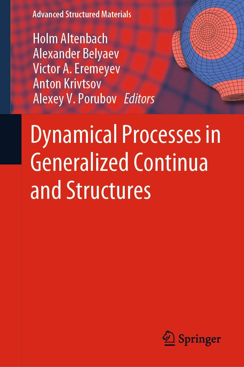 Dynamical Processes in Generalized Continua and Structures: 103 (Advanced Structured Materials)