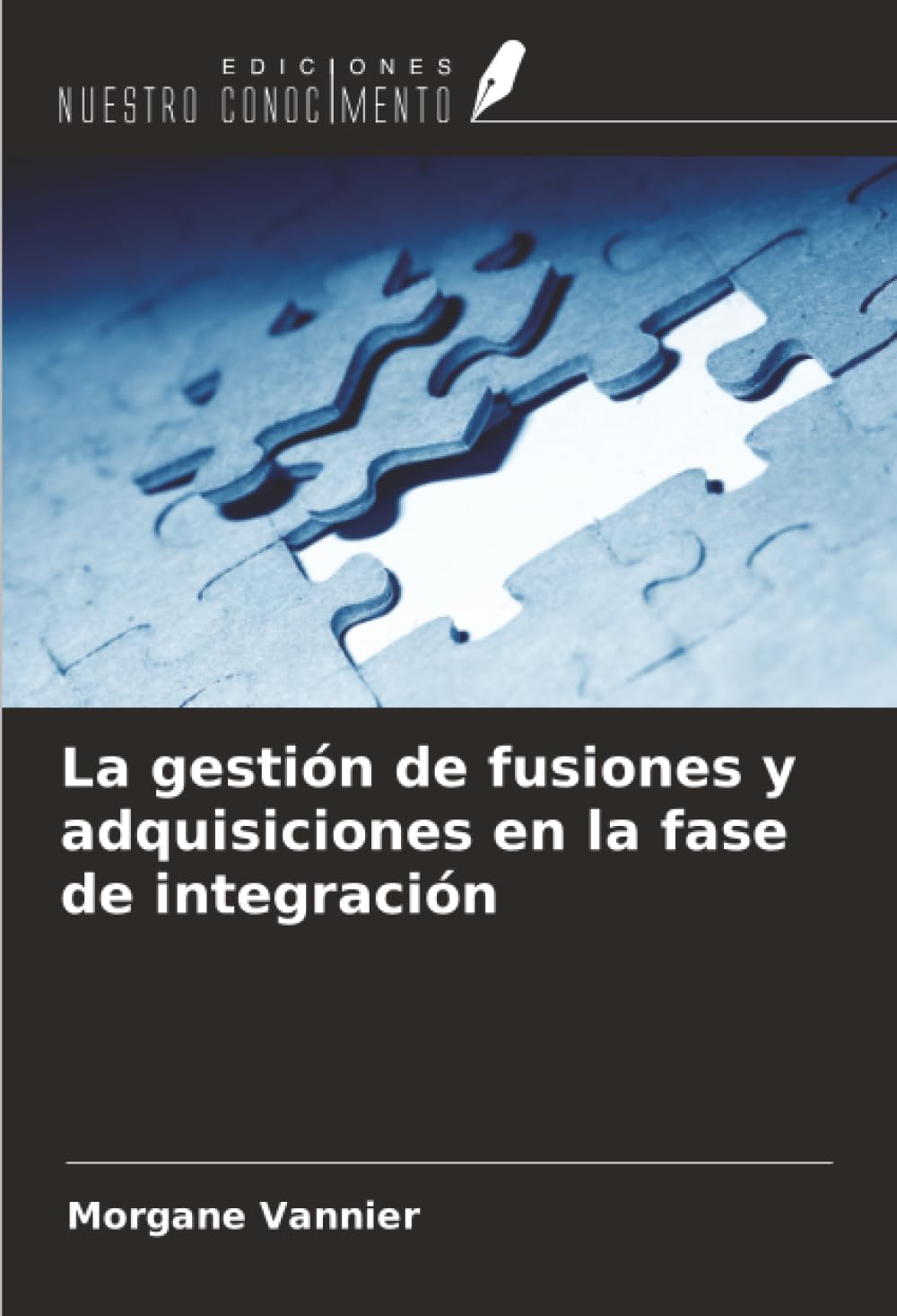 La gestión de fusiones y adquisiciones en la fase de integración