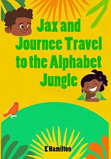 Jax and Journee Travel to the Alphabet Jungle