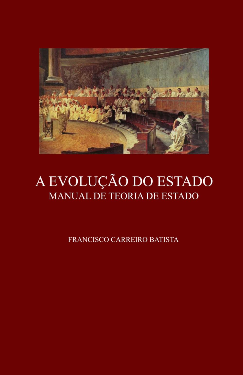 A Evolução do Estado: Manual de Teoria de Estado