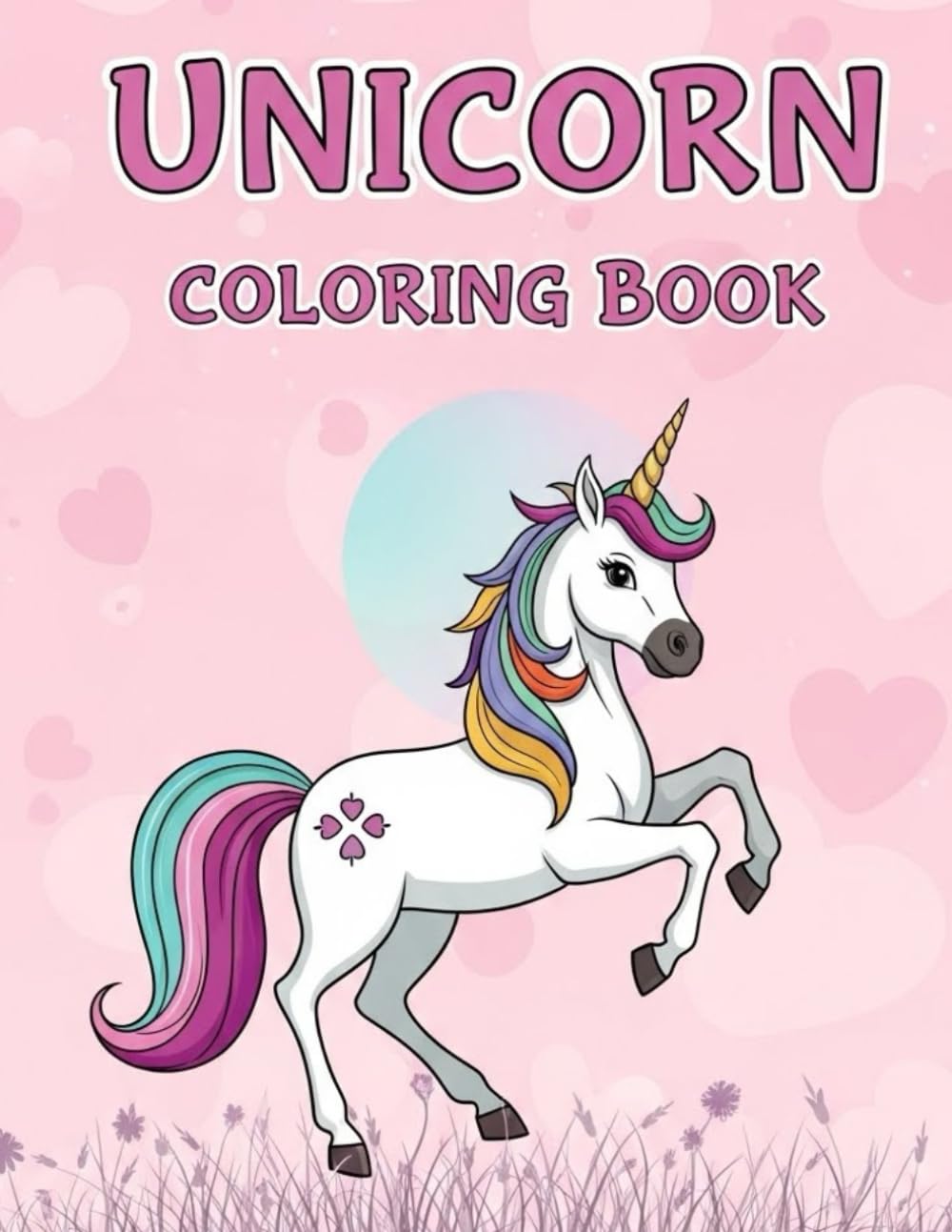 Unicorn Coloring Book for Toddlers & Girls Ages 3-5 | 61 Simple Jumbo Pages, 8.5"x11"