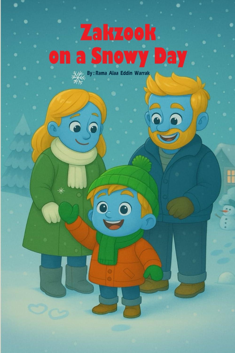 Zakzook on a Snowy Day: A Winter Adventure for Little Readers