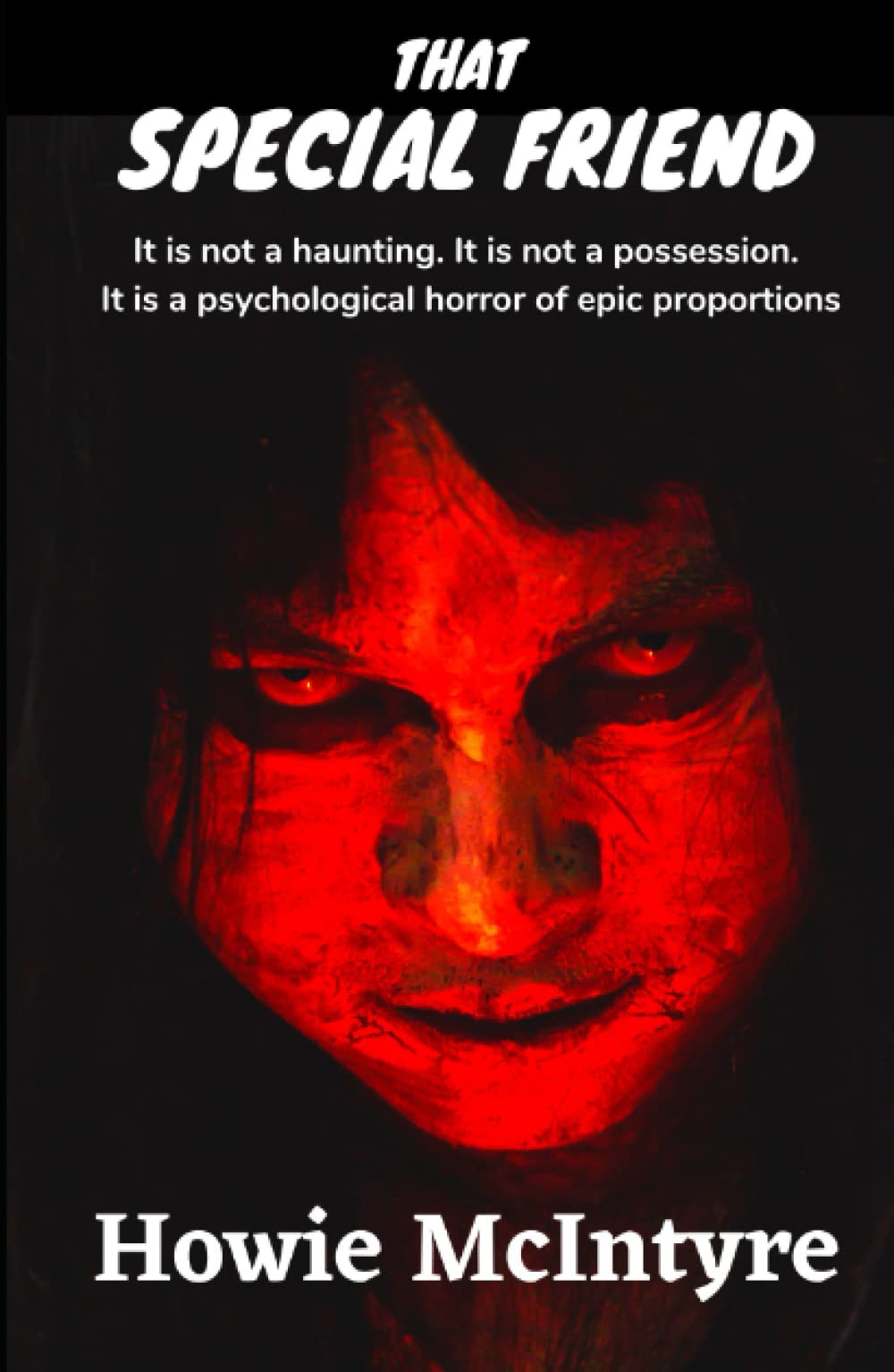 That Special Friend: A Psychological Horror