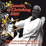  Kamelle, et Christking kütt!: Eine weihnachtliche Lesung