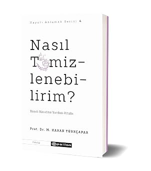 Nasıl Temizlenebilirim?: Kendi Kendine Yardım Kitabı