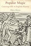 Popular Magic: Cunning-folk in English History