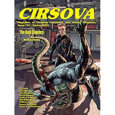 Cirsova Magazine of Thrilling Adventure and Daring Suspense Issue #14 / Spring 2023