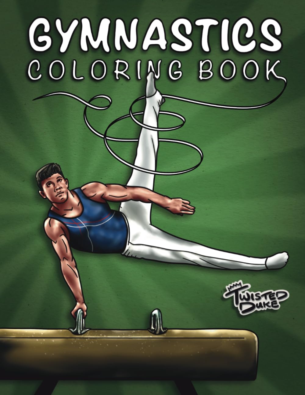 Gymnastics Coloring Book for Boys: Coloring Pages for Boys ages 4-15 – A Fun Gift for Young Gymnasts! (The Gymnastics Book Series)