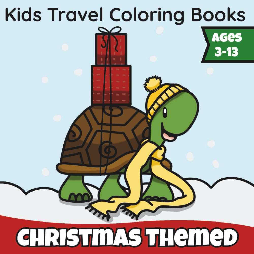 Kids Travel Coloring Book Christmas Themed: For Kids Ages 3-13