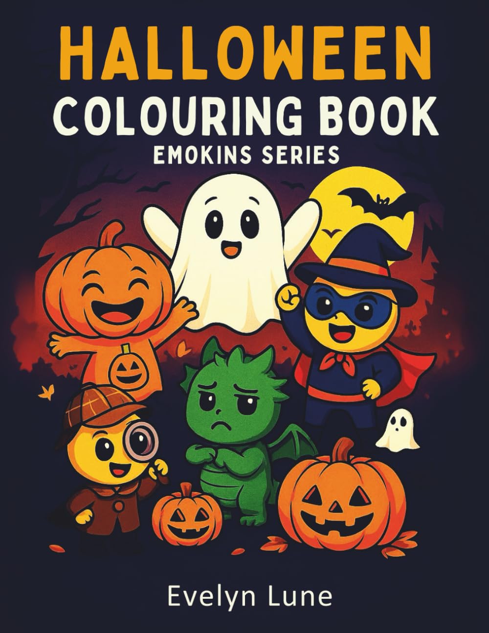 Halloween Colouring Book: Emokins Series: Cute and Cozy Halloween Scenes with Fun Feelings Activities for Kids Ages 3–8