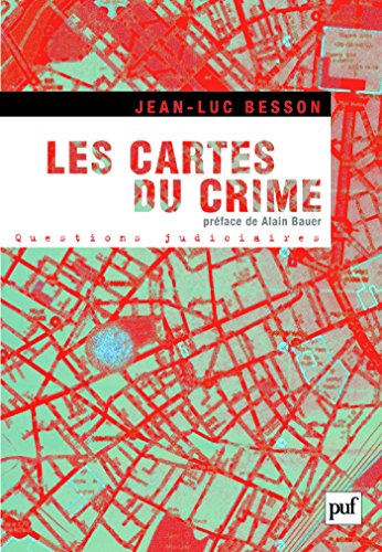 Télécharger Les cartes du crime (Questions judiciaires) livre En ligne