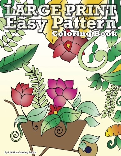 Large Print Easy Pattern Coloring Book (Premium Adult Coloring Books)