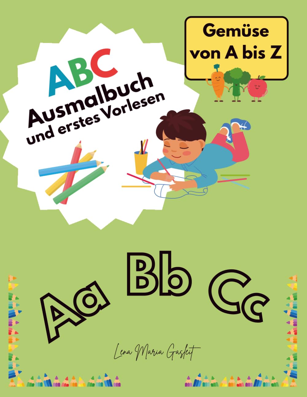 ABC Ausmalbuch und erstes Vorlesen: Gemüse von A bis Z
