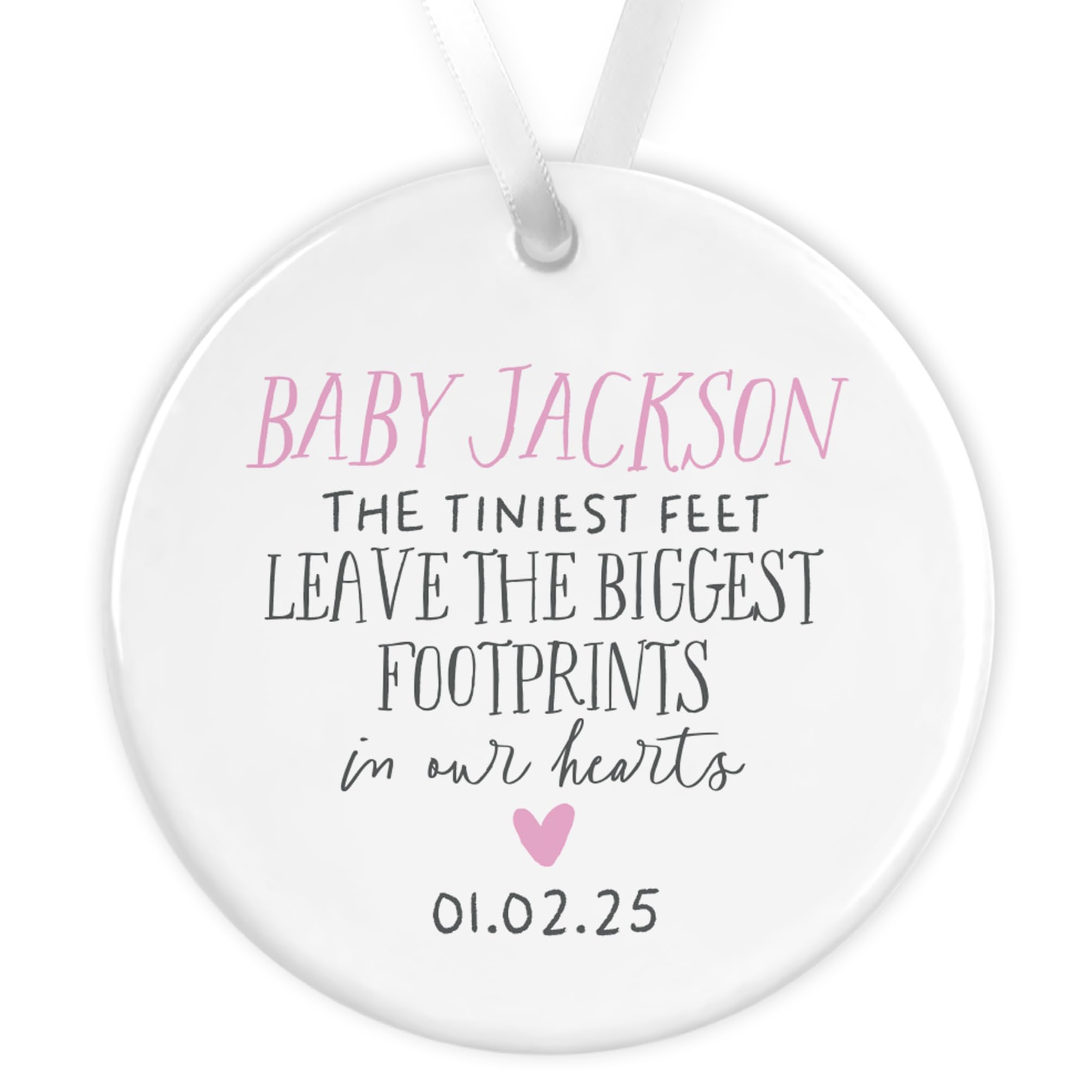 Baby Loss Memorial Gift - Miscarriage/Stillbirth Keepsake - The Tiniest Feet Leave The Biggest Footprints In Our Hearts (Personalised Ceramic Ornament, Pink) โ image 1