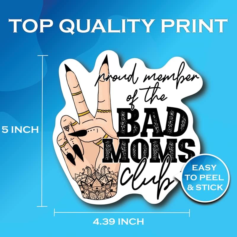 Proud Member of The Bad Moms Club Funny Premium Quality Laminated Vinyl Stickers 2-Pack | 5-Inch on Widest Side FHJ017 image 2
