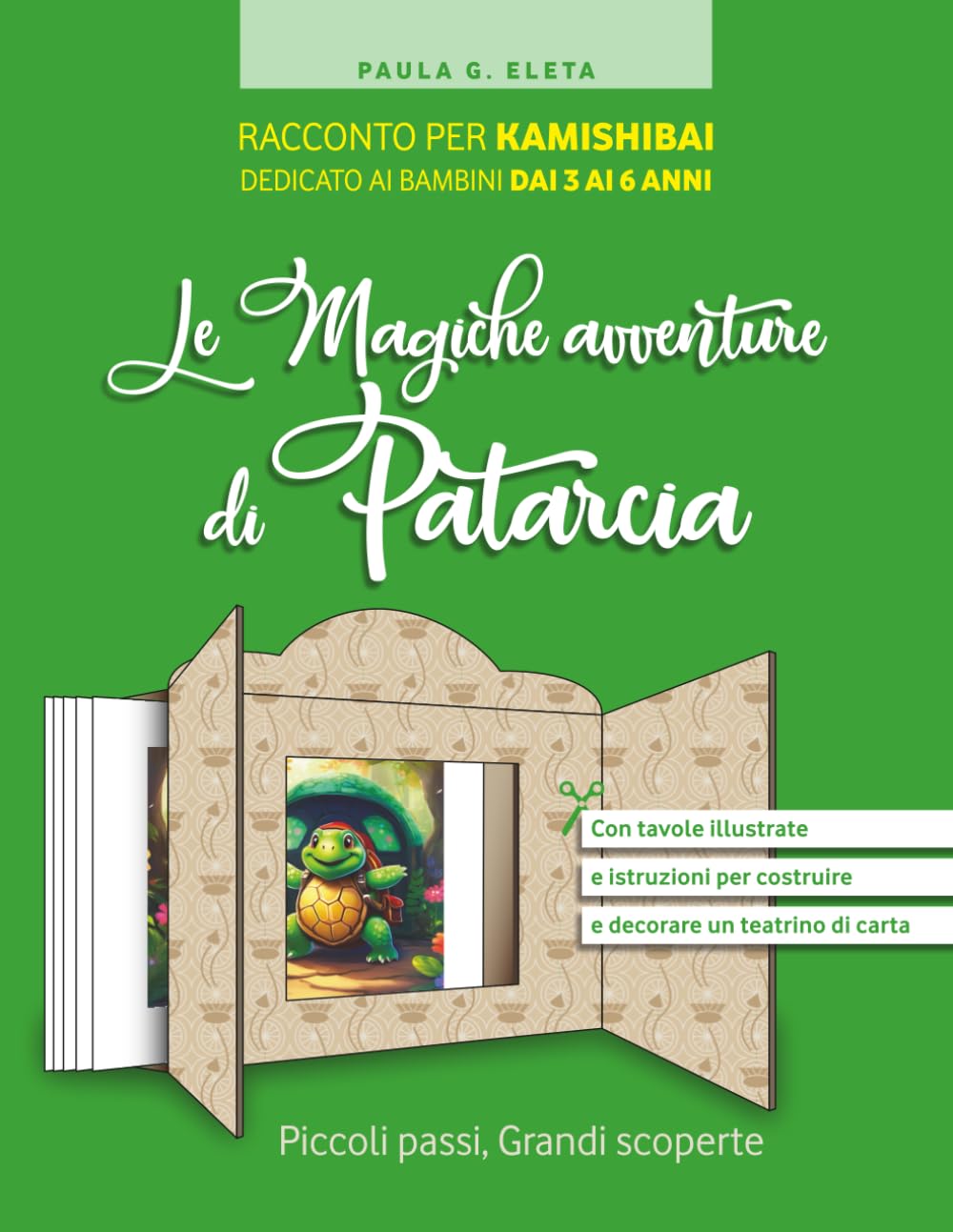 Le magiche avventure di Patarcia: Piccoli passi, grandi scoperte