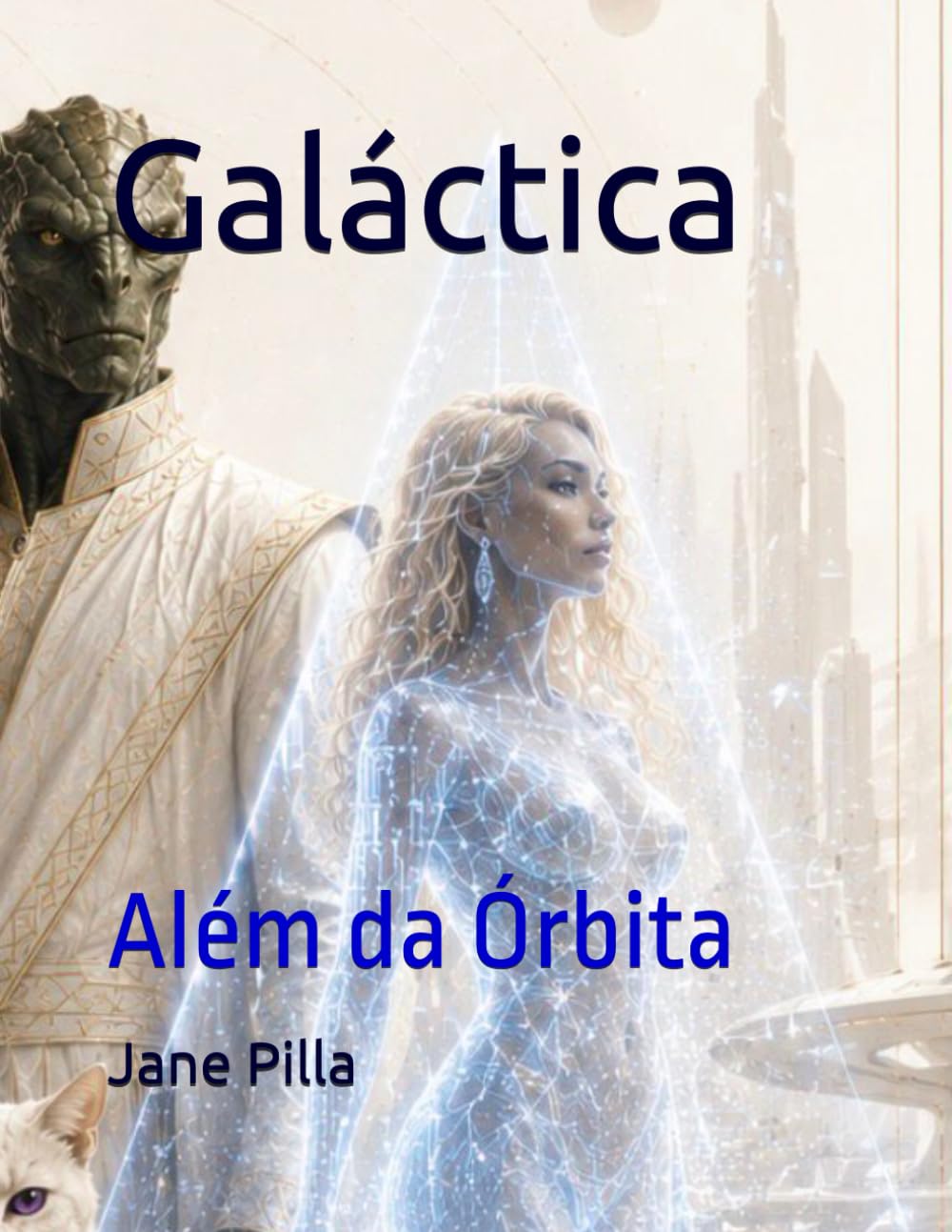 Galáctica: – Além da Órbita
