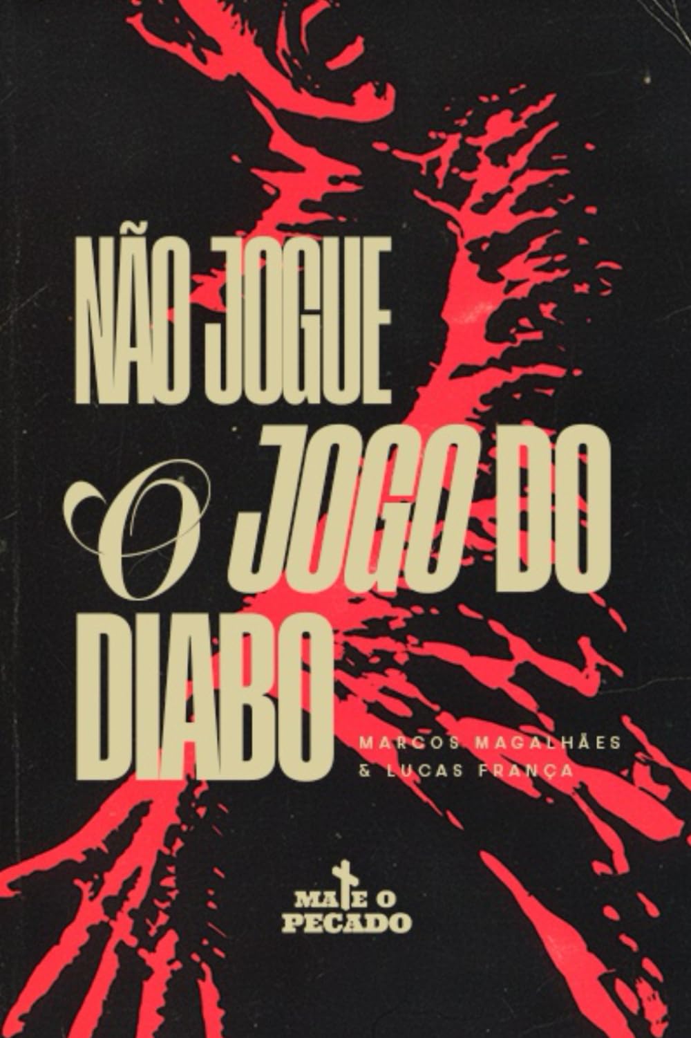Não Jogue o Jogo do Diabo