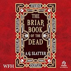 The Briar Book of the Dead Audiolibro Por A.G. Slatter arte de portada