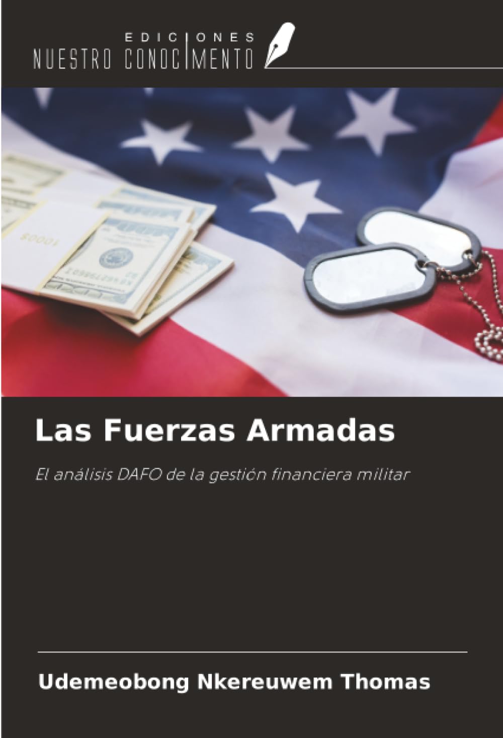 Las Fuerzas Armadas: El análisis DAFO de la gestión financiera militar