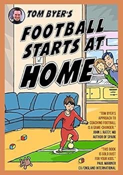 Tankobon Softcover Tom Byer's Football Starts at Home Book