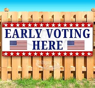 Early Voting Here Banner 13 oz | Non-Fabric | Heavy-Duty Vinyl Single-Sided with Metal Grommets