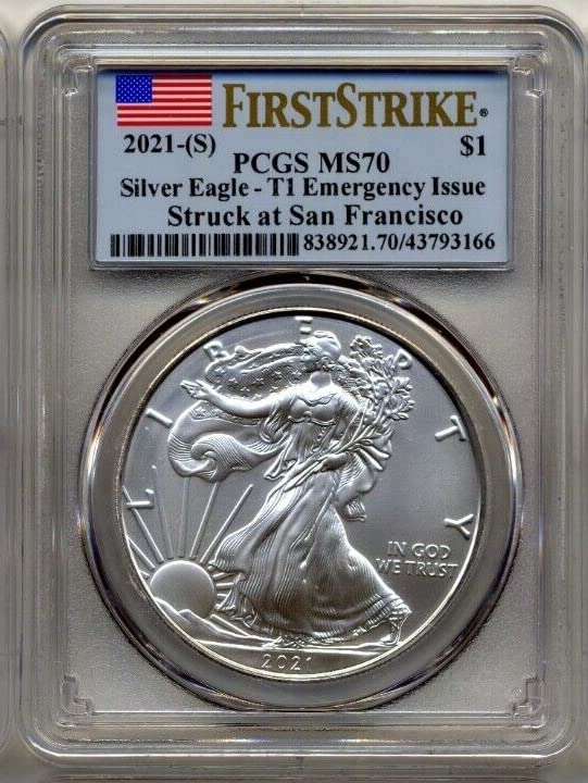 2021 -(S) AMERICAN Silver Eagle T1 Emergency Issue FIRST STRIKE $1 MS70 PCGS