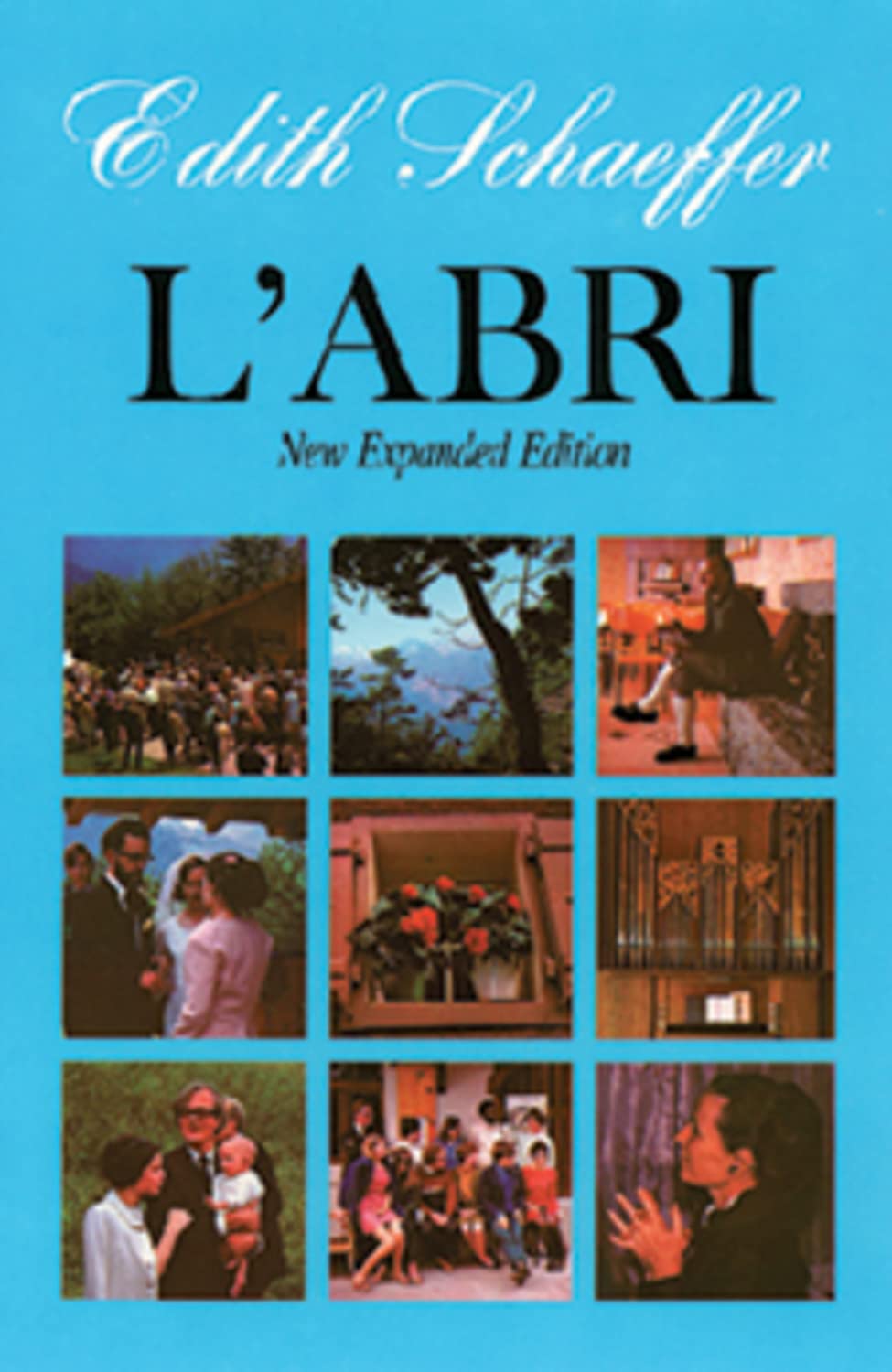 Amazon.com: L'Abri (New Expanded Edition): 9780891076681: Schaeffer ...