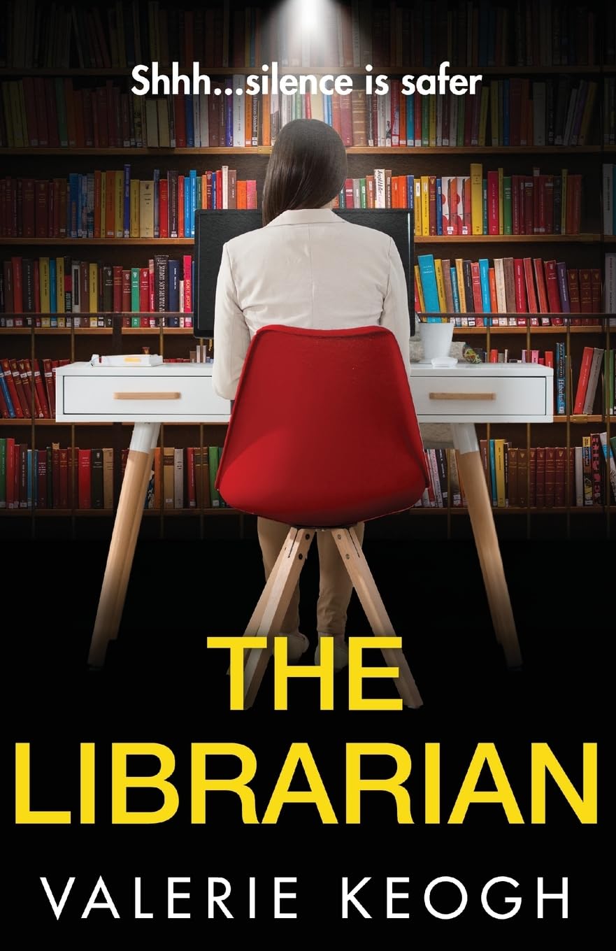 The Librarian: The unforgettable, completely addictive psychological thriller from #1, MILLION-COPY BESTSELLER Valerie Keogh