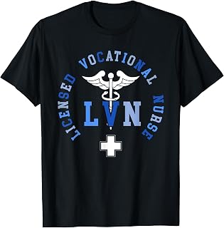 LVN Licensed Vocational Nurse LVN Nurse LVN Nursing T-Shirt