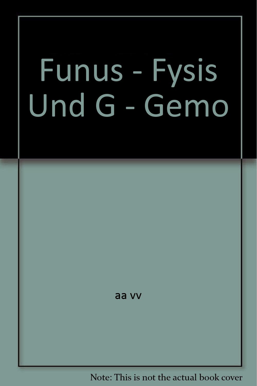 Funus - Fysis Und G - Gemo