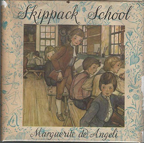 SKIPPACK SCHOOL Being the Story of Eli Shrawder... B0006AOOFG Book Cover