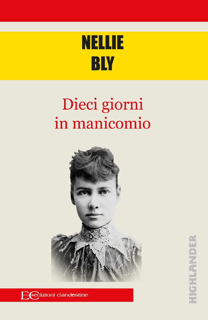 Dieci giorni in (Italian Edition) Kindle edition by Bly