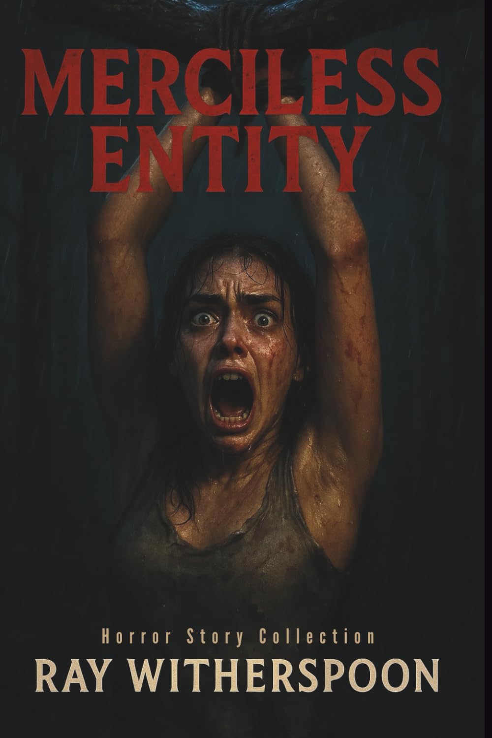 Merciless Entity - Horror Story Collection: Fear rooted in human bonds and consequences (Short Stories)