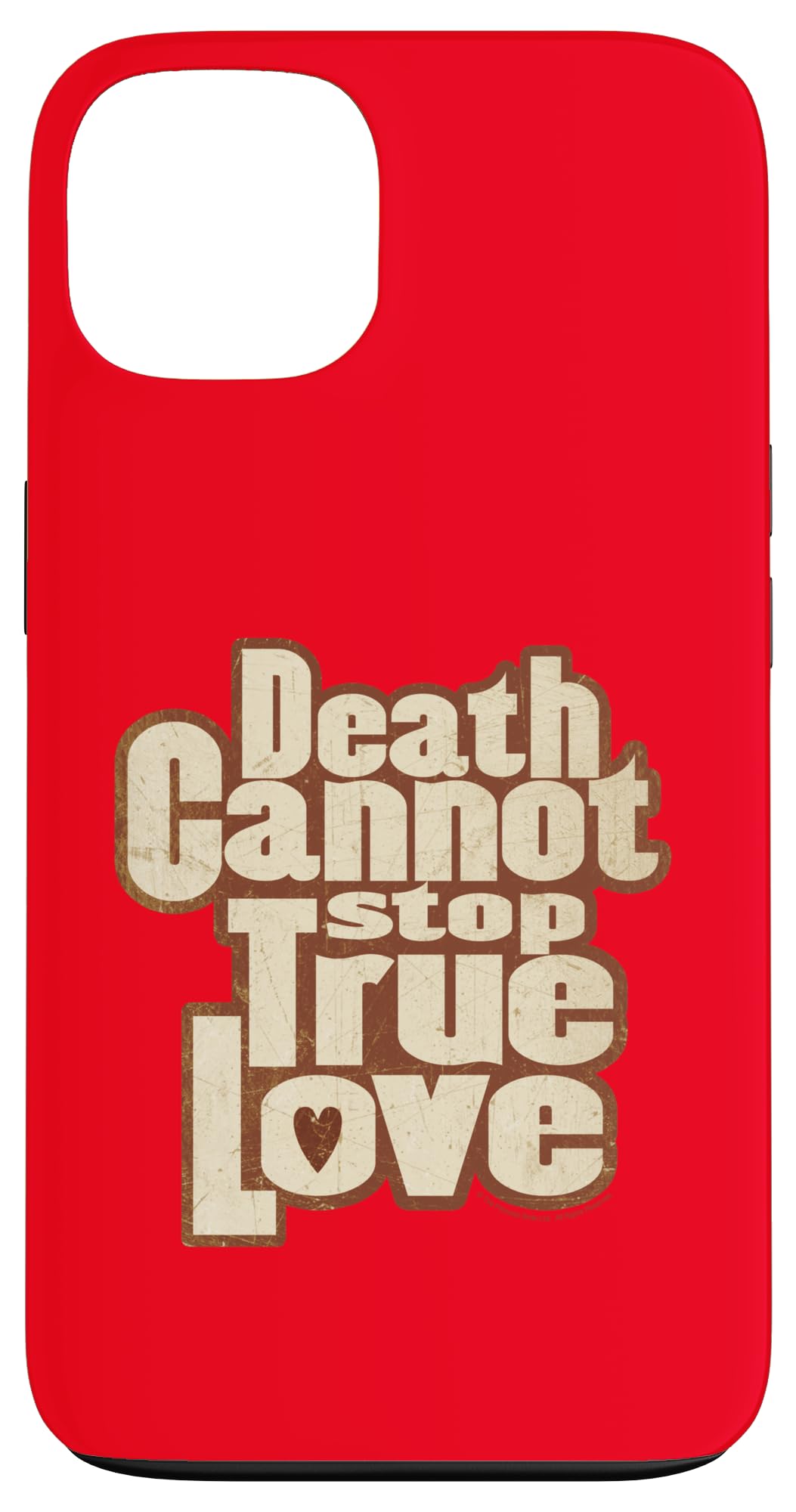 Coque iPhone 13 Princess Bride Death Cannot Stop True Love