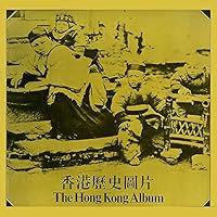 The Hong Kong Album B000AN2LV8 Book Cover