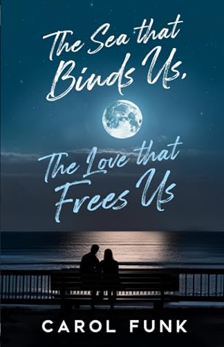 The Sea that Binds Us, The Love that Frees Us