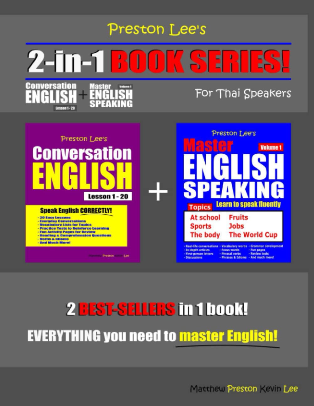 Preston Lee’s 2-in-1 Book Series! Conversation English Lesson 1 - 20 For Thai Speakers + Master English Speaking - Volume 1 (Preston Lee's English For Thai Speakers)