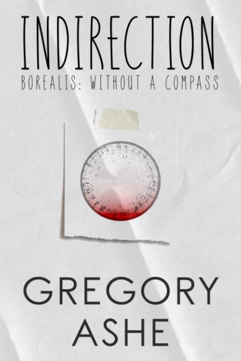 Buy Indirection: 1 (Borealis: Without a Compass) — BookShops.in