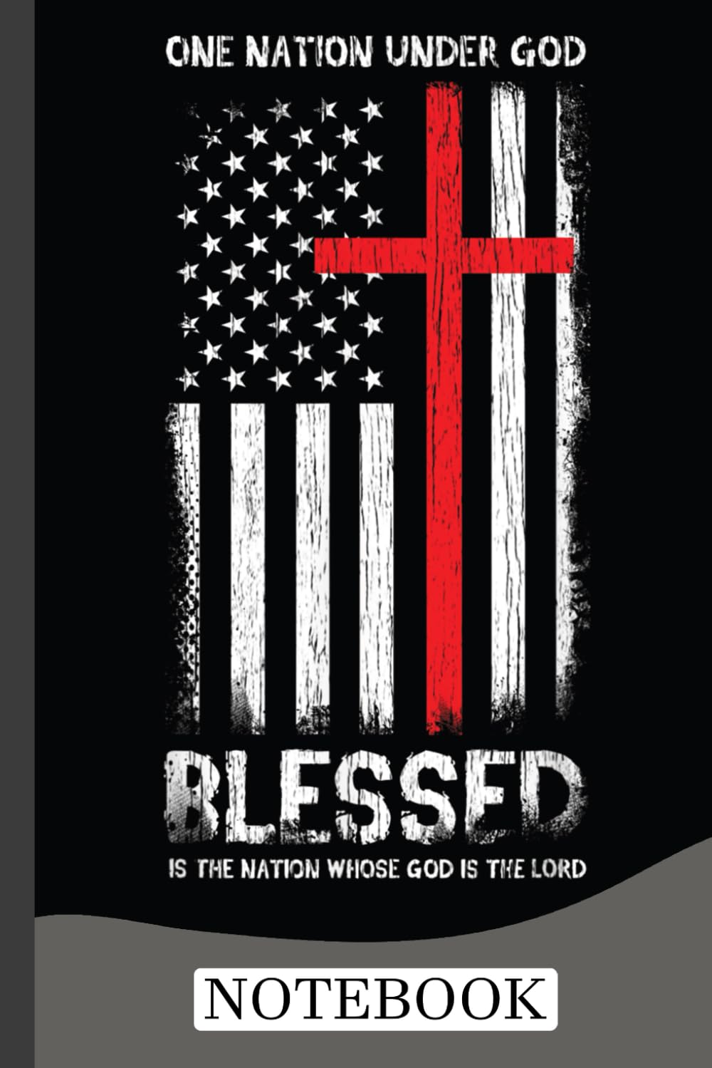 One Nation under God USA Patriot Veteran Chrisianity Notebook