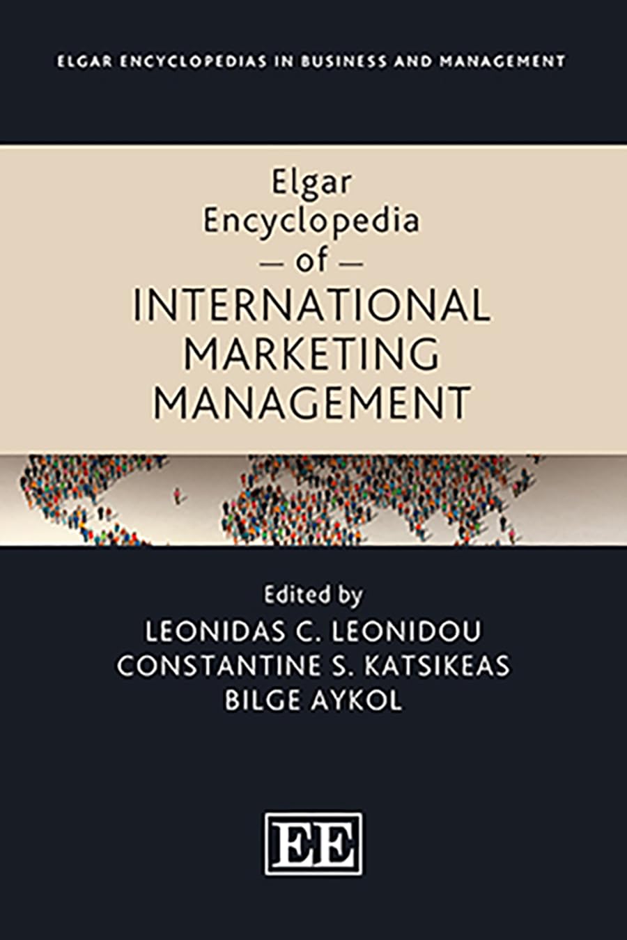 Elgar Encyclopedia of International Marketing Management (Elgar Encyclopedias in Business and Management series)