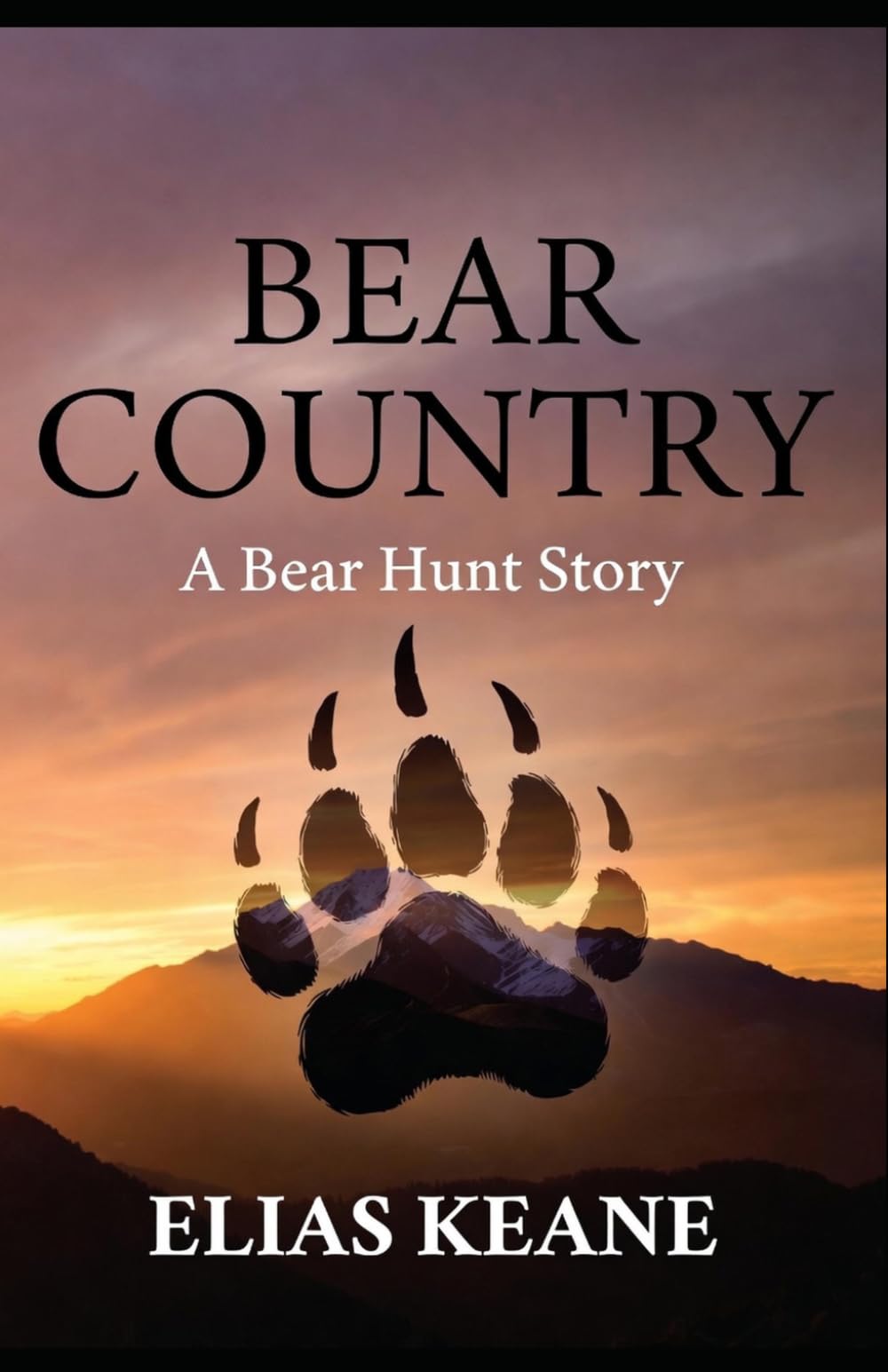 Bear Country: A Bear Hunt Story: 3