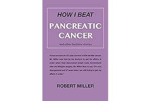 How I Beat Pancreatic Cancer: And Other Bedtime Stories
